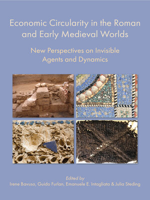 cover image of Economic Circularity in the Roman and Early Medieval Worlds